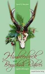 Himbeerbock und Bergschuh-Rührei - Gerd H Meyden - 9783702017330