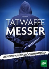 Tatwaffe Messer - Karl Painer - 9783702020699