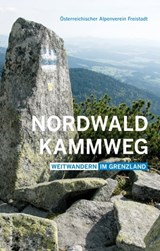 Nordwaldkammweg - Gerd Simon ; Michael Tauber ; Markéta Tauber - 9783702580438
