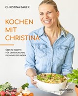 Kochen mit Christina - Christina Bauer - 9783706629331