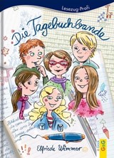 Die Tagebuchbande - Elfriede Wimmer - 9783707417258