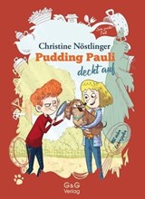 Pudding Pauli deckt auf - Christine Nöstlinger - 9783707417470