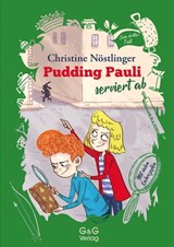 Pudding Pauli serviert ab - Christine Nöstlinger - 9783707417562