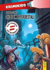 KrimiKids - Diebe im Pferdestall - Barbara Schinko - 9783707417692