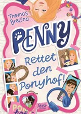 Penny – Rettet den Ponyhof - Thomas Brezina - 9783707417814