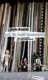 Gut, ihr habt gewonnen - Doris Knecht - 9783707604177