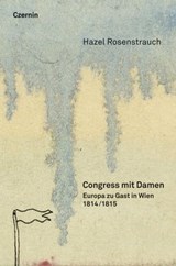 Congress mit Damen - Hazel Rosenstrauch - 9783707605075