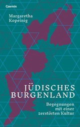 Jüdisches Burgenland - Margaretha Kopeinig - 9783707609004
