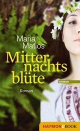 Mitternachtsblüte - Maria Matios - 9783709936214