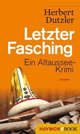 Letzter Fasching - Herbert Dutzler - 9783709937747
