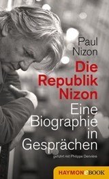 Die Republik Nizon - Paul Nizon ; Christoph W. Bauer - 9783709937839