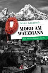 Mord am Watzmann - Felix Leibrock - 9783710450563