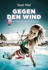 Gegen den Wind - Susi Mai - 9783710550003