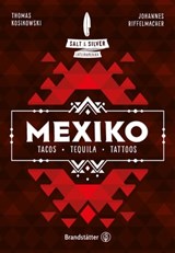 Salt & Silver Mexiko - Johannes Riffelmacher ; Thomas Kosikowski - 9783710604904