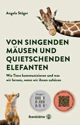 Von singenden Mäusen und quietschenden Elefanten - Angela Stöger - 9783710605307