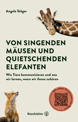 Von singenden Mäusen und quietschenden Elefanten - Angela Stöger ; Patricia McAllister-Käfer - 9783710605550