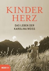 Kinderherz - Karolina Weiss - 9783711052391