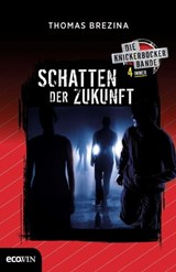 Knickerbocker4immer - Schatten der Zukunft - Thomas Brezina - 9783711052452
