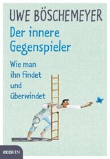 Der innere Gegenspieler - Uwe Böschemeyer - 9783711052896
