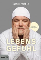 Lebensgefühl - Gerry Friedle - 9783711053190