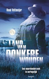 Land van donkere wouden - Ruud Veltmeijer - 9783711614643