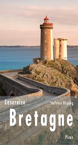 Lesereise Bretagne - Stefanie Bisping - 9783711752871