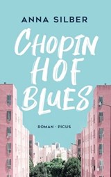 Chopinhof-Blues - Anna Silber - 9783711754646