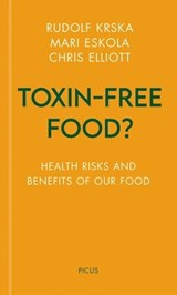 Toxin-free Food? - Rudolf Krska - 9783711754912