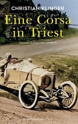 Eine Corsa in Triest - Christian Klinger - 9783711755193
