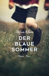 Der blaue Sommer - Stefan Klein - 9783711755490