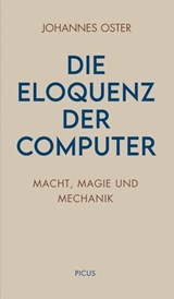 Die Eloquenz der Computer - Johannes Oster - 9783711755544