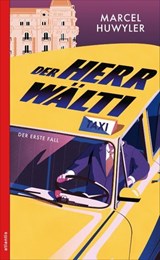 Der Herr Wälti - Marcel Huwyler - 9783715275642