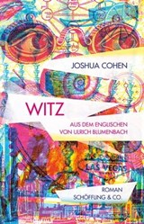 Witz - Joshua Cohen ; Carnovsky - 9783731762157