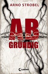 Abgründig - Arno Strobel - 9783732001187