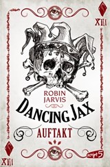Dancing Jax - Auftakt - Robin Jarvis - 9783732001286