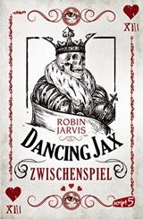 Dancing Jax - Zwischenspiel - Robin Jarvis - 9783732001309