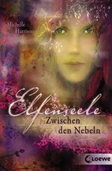 Elfenseele 2 - Zwischen den Nebeln - Michelle Harrison - 9783732005796