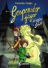 Gespensterjäger in großer Gefahr - Cornelia Funke - 9783732010110