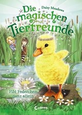 Die magischen Tierfreunde (Band 3) - Fibi Federchen ganz allein - Daisy Meadows - 9783732010639