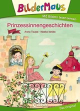 Bildermaus - Prinzessinnengeschichten - Anna Taube - 9783732012275