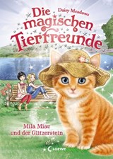 Die magischen Tierfreunde (Band 12) - Mila Miau und der Glitzerstein - Daisy Meadows - 9783732013845