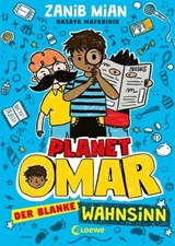 Planet Omar (Band 2) - Der blanke Wahnsinn - Zanib Mian - 9783732015153