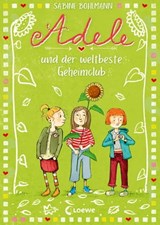 Adele und der weltbeste Geheimclub (Band 3) - Sabine Bohlmann - 9783732015184