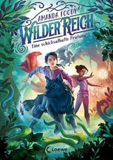 WilderReich (Band 1) - Eine schicksalhafte Prüfung - Amanda Foody - 9783732017195