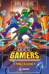 Galactic Gamers (Band 4) - Planet in Gefahr - Karl Olsberg - 9783732017324