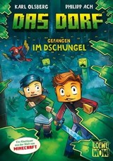 Das Dorf (Band 3) - Gefangen im Dschungel - Karl Olsberg - 9783732020928
