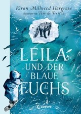 Leila und der blaue Fuchs - Kiran Millwood Hargrave - 9783732021062