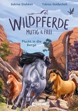 Wildpferde - mutig und frei (Band 3) - Flucht in die Berge - Sabine Giebken - 9783732021673