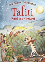 Tafiti (Band 22) - Pinsel unter Verdacht - Julia Boehme - 9783732023486