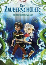 Der Zauberschüler (Band 7) - Die verschwundene Waldfee - Anna Taube - 9783732026425